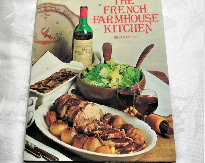The French Farmhouse Kitchen By Eileen Reece Hardcover DJ 1979 Cookbook