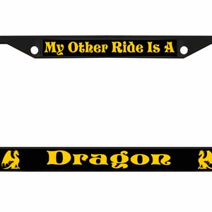 My Other Ride is A Dragon Ontworpen in Amerika Metalen auto nummerplaat frame auto tag houder/auto-accessoires