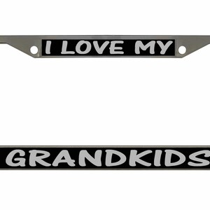 I Love My Grandkids Style Designed Metal Car License Plate Frame Auto Tag Holder/Car Accessories