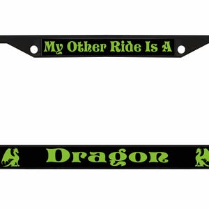 My Other Ride is A Dragon Ontworpen in Amerika Metalen auto nummerplaat frame auto tag houder/auto-accessoires