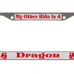 My Other Ride is A Dragon Ontworpen in Amerika Metalen auto nummerplaat frame auto tag houder/auto-accessoires