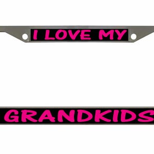I Love My Grandkids Style Designed Metal Car License Plate Frame Auto Tag Holder/Car Accessories