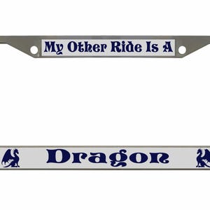 My Other Ride is A Dragon Ontworpen in Amerika Metalen auto nummerplaat frame auto tag houder/auto-accessoires
