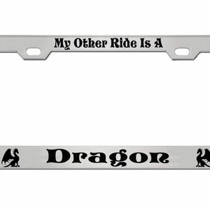My Other Ride is A Dragon Ontworpen in Amerika Metalen auto nummerplaat frame auto tag houder/auto-accessoires