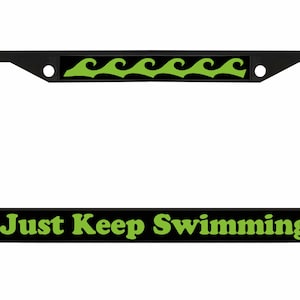 Just Keep Swimming Design License Plate Frame Personalized / Car Accessories Car Tag Holder Cover