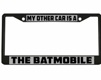 My Other Ride Is A Batmobile Designed Metal Car License Plate Frame Auto Tag Holder/Car Accessories