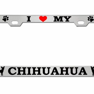 I Love My Chihuahua Dog Lover Style Metal License Plate Frame /Car Accessories Car Tag Holder Cover
