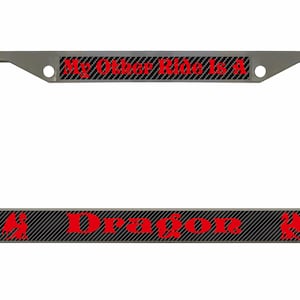 My Other Ride is A Dragon Ontworpen in Amerika Metalen auto nummerplaatframe houder voor autotags/auto-accessoires (koolstof)