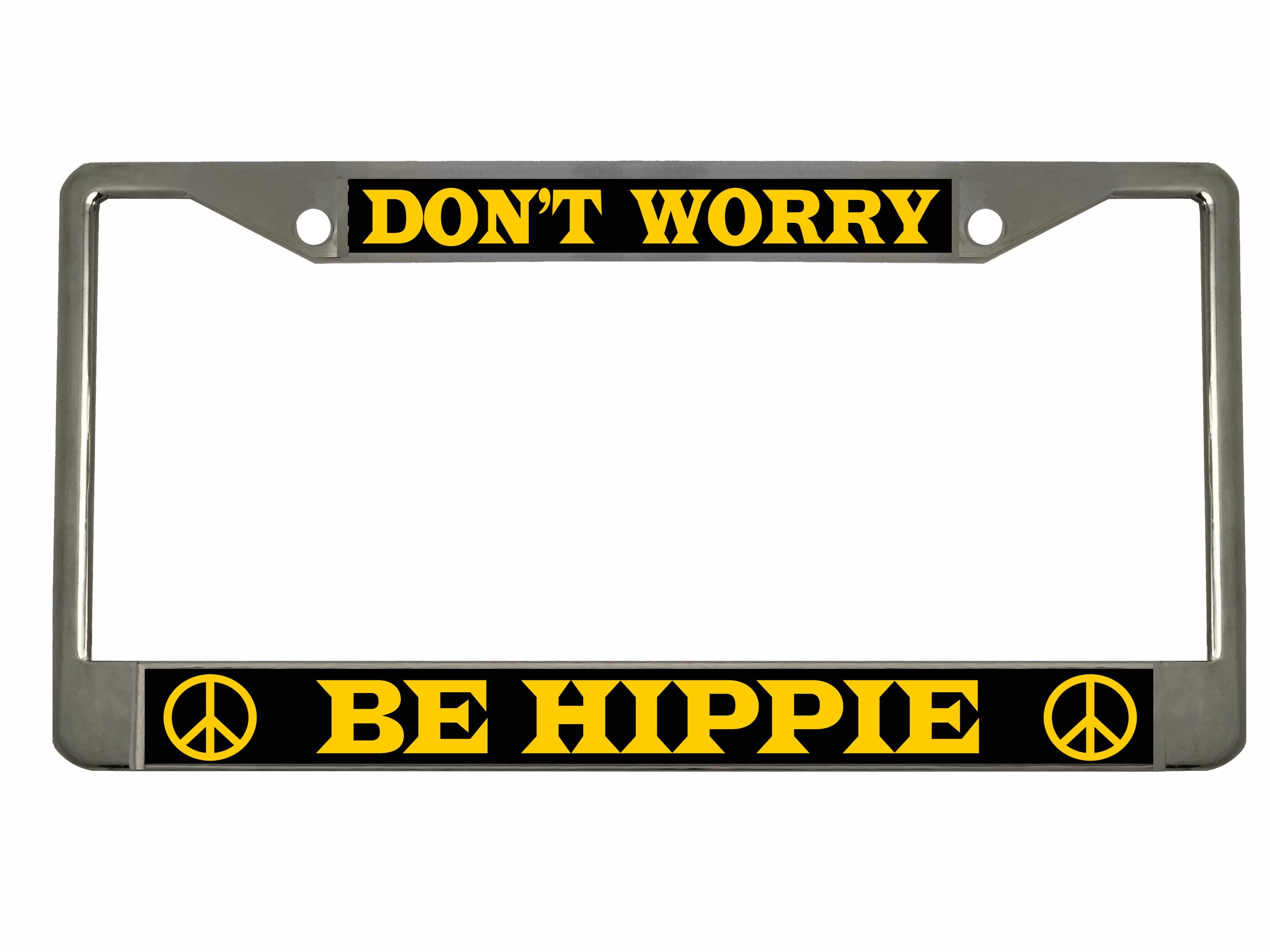Don't Worry Be Hippie Peace Sign License Plate Frame - Foto 12