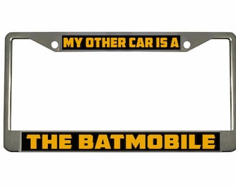 My Other Ride Is A Batmobile Designed Metal Car License Plate Frame Auto Tag Holder/Car Accessories