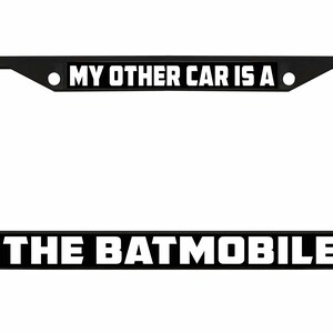 Mi otro vehículo es un Batimóvil Marco de matrícula de metal para automóvil Soporte para placa de matrícula de automóvil/Accesorios para automóvil