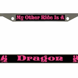 My Other Ride is A Dragon Ontworpen in Amerika Metalen auto nummerplaat frame auto tag houder/auto-accessoires