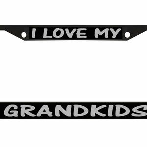 I Love My Grandkids Style Designed Metal Car License Plate Frame Auto Tag Holder/Car Accessories