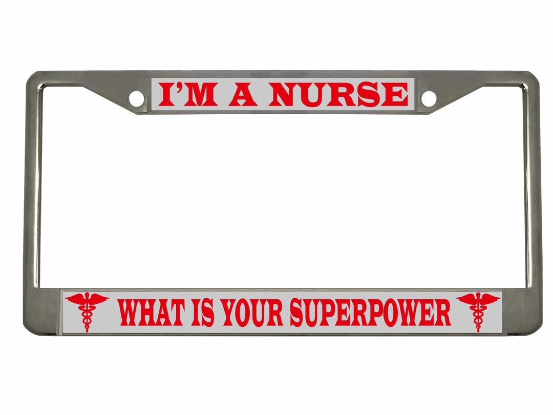Best HD Pictures about  Nurse License Plate Frame  with No AI Images