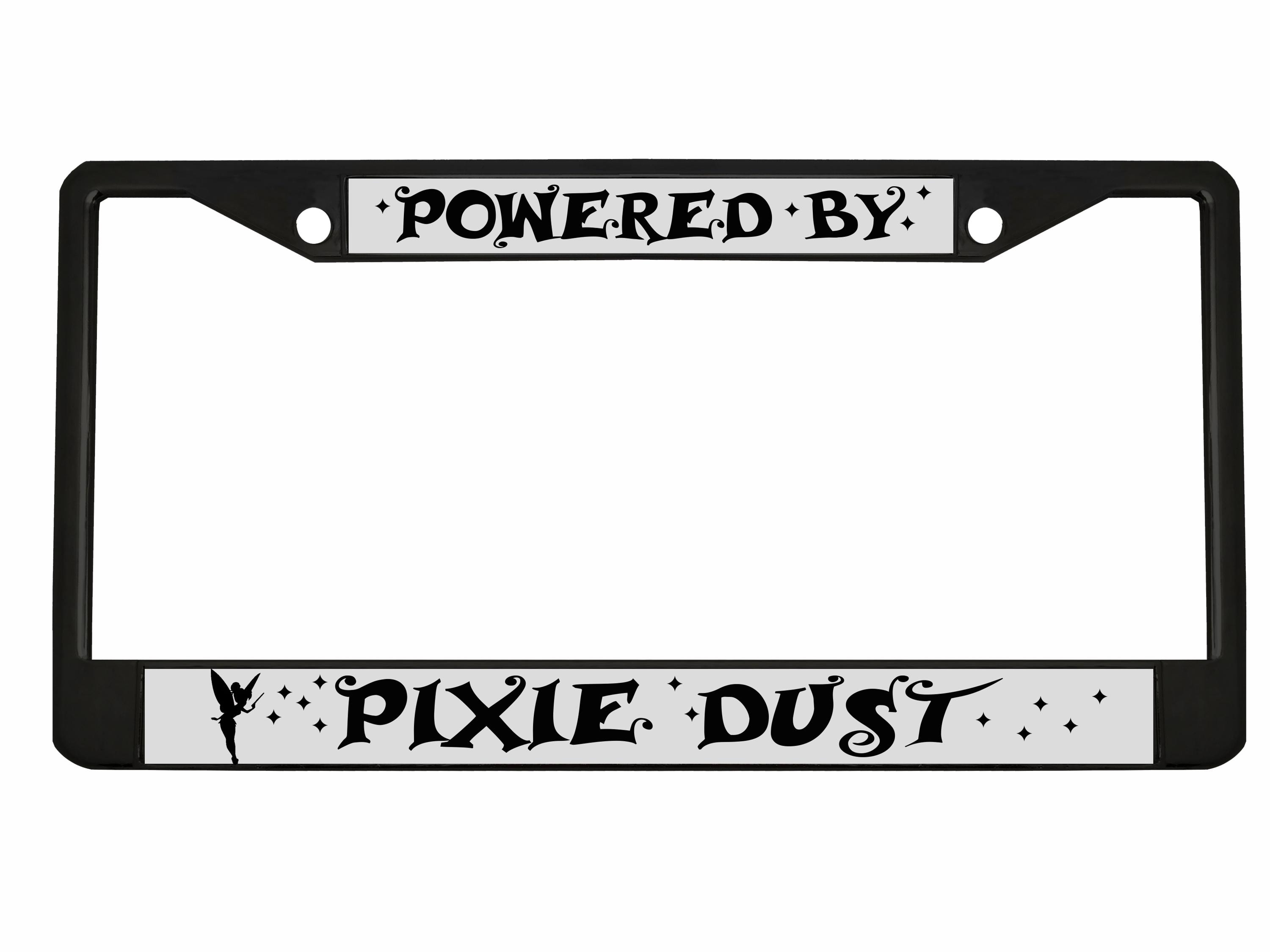 Powered by Pixie Dust Designed Car License Plate Frame Auto Tag