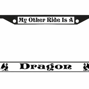 My Other Ride is A Dragon Ontworpen in Amerika Metalen auto nummerplaat frame auto tag houder/auto-accessoires