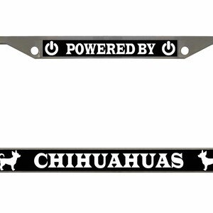 Powered by Chihuahuas Style Metal License Plate Frame Personalise/Car Accessories Car Tag Holder Cover