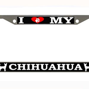 I Love My Chihuahua Dog Lover Style Metal License Plate Frame /Car Accessories Car Tag Holder Cover