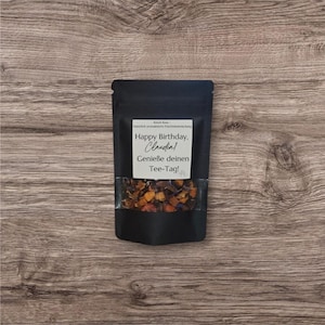 Früchtetee "Happy Birthday .....Genieße deinen Tee-Tag"; personalisiert; 15 g; Teetüte; Früchtetee; Teegeschenk; Geburtstagsgeschenk;