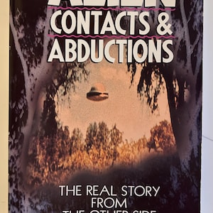 Alien Contacts & Abductions - 1993 Vintage Paperback Book (First Print)