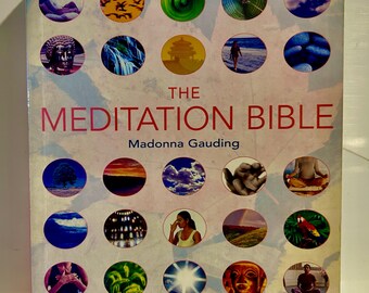 The Meditation Bible - 2005 Vintage Paperback Book