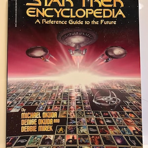 May include: The Star Trek Encyclopedia book cover. The cover features the title in gold lettering, with images of starships and a grid of character portraits. The authors' names are also listed.