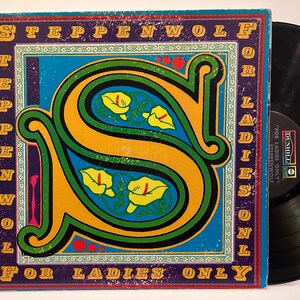 Steppenwolf - For Ladies Only -  1971 OG Vintage Vinyl Record