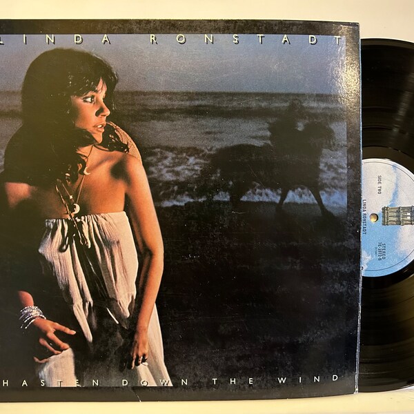 Linda Ronstadt - Hasten Down The Wind, 1976 Vintage Vinyl LP Record (1st Press)