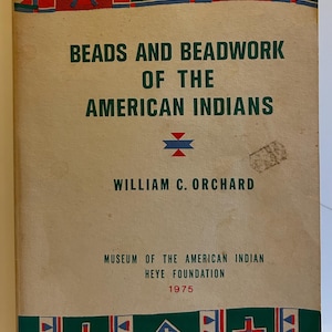 Beads and Beadwork of The American Indians - 1975 Vintage Paperback book
