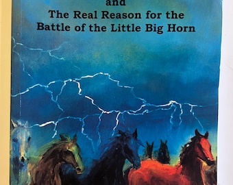 Crazy Horse and The Real reason for The Battle of Big Horn - 2000 Vintage Paperback Book (First Print)