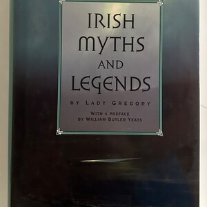 Irish Myths and Legends - 1998 Vintage Hardback Book (First Print)