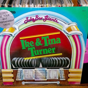 Ike & Tina Turner - Juke Box Giants - 1981 OG Vintage Vinyl Record (RARE)