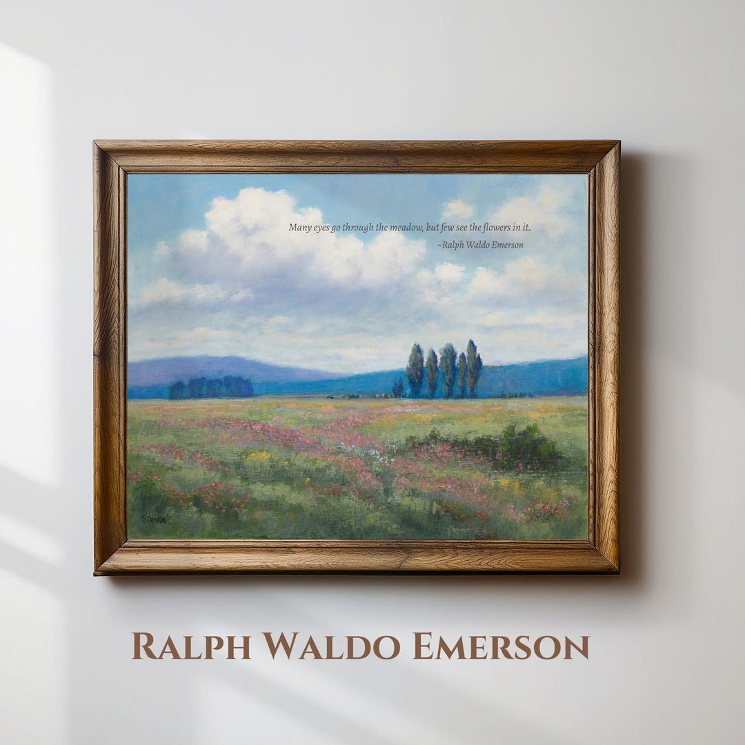Inspirational Wall Art | Ralph Waldo Emerson Quote | Flowers in Meadow ...