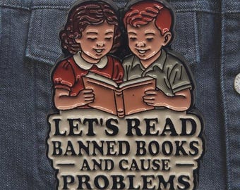Pin de esmalte "Leamos libros prohibidos" - Pin de protesta para amantes de los libros - Pin de solapa de activista literario - Regalo para lectores - Insignia de sobrecubierta de libros