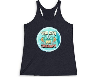 Gym Is My Therapy Tank Top, Workout Tank, Fitness Apparel, Racerback Tank, Gym Shirt for Women,