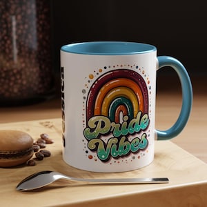 Colorful Pride Vibes Mug - Personalized Rainbow Coffee Cup for LGBTQ+ Celebration, Birthday Gift, Home Decor, Inspirational Drinkware