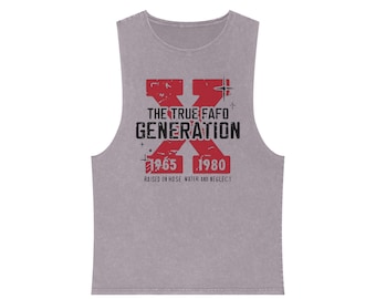 May include: A grey sleeveless shirt with a red X graphic and the text "THE TRUE FAFO GENERATION 1965 1980 RAISED ON HOSE WATER AND NEGLECT"