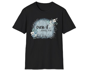 Camiseta cristiana para mujer "Aunque..." Daniel 3:18 - Camisetas cristianas - Camisetas con versículos bíblicos