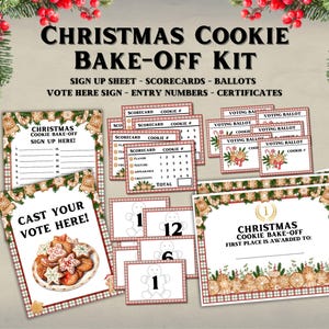 May include: A Christmas Cookie Bake-Off Kit with sign-up sheets, scorecards, ballots, and certificates. The kit includes entry number cards and a "Cast Your Vote Here" sign. The design features gingerbread cookies and festive holiday decorations.