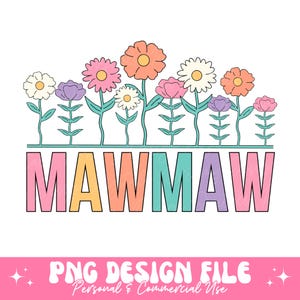 Floral Mawmaw PNG, Meemaw Spring Png, Wildflowers Mawmaw Shirt PNG Design,Pastel Mawmaw png, Mawmaw Grandma Png, Meemaw Pregnancy Reveal png