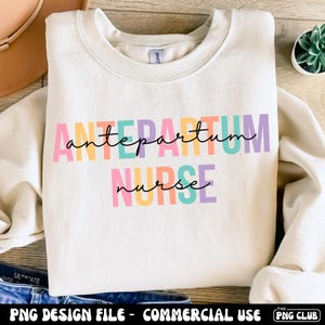 Antepartum Nurse Png, Antepartum Nurse Shirt Png Design, Antepartum Nurse Sublimation,High Risk Pregnancy Nurse Png,Maternity Unit Nurse Png