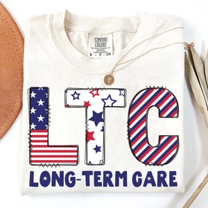 LTC Krankenschwester 4. Juli PNG, Langzeitpflege Krankenschwester Patriotisches Hemd Design, Krankenschwester Sublimation in den USA, Unabhängigkeitstag Png, 4. Juli Krankenschwester Png