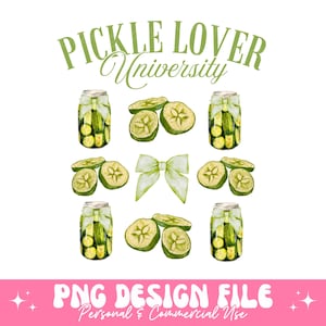 Pickle Lover Universität Png, Coquette Pickle Shirt Design, lustiges Pickle Png Shirt Design, trendige Bow Pickle Png, ästhetische Pickle Sublimation