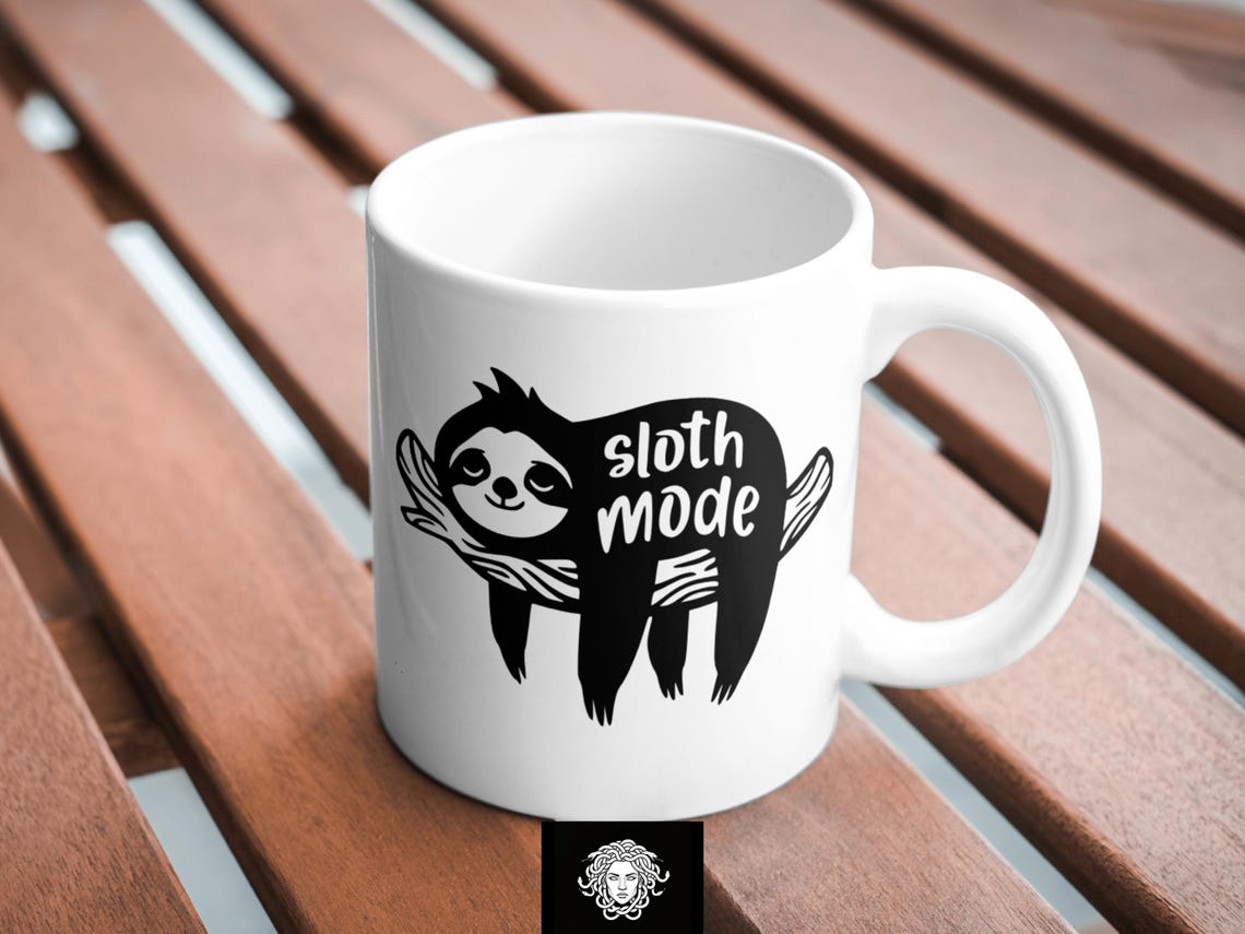 Sloth Mode Svg, Funny Lazzy Sloth Svg Cut Files for Cricut, Silhouette ...