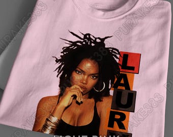 Lauryn Hill Fugees The Famous Unisex T Shirt | Sweatshirt | Hoodie