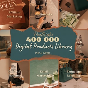 May include: A collage featuring various lifestyle elements. Includes a book titled "The Watch Book Rolex," a laptop, and text that reads "Pixel Vestia 400 000 Digital Products Library." Other text includes "Affiliate Marketing," "Audiobooks," "Blogging," "Crafts & Hobbies," "Email Marketing," and "Language Learning."
