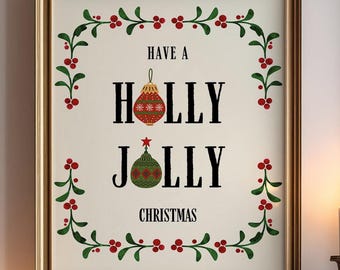 A Holly Jolly Christmas Printable Poster, Classic Christmas Wall Art, Xmas Party Decor, Digital Print