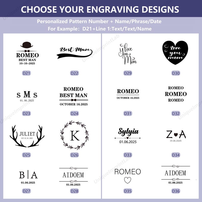 May include: A design sheet with various engraving options. Text includes "CHOOSE YOUR ENGRAVING DESIGNS" and examples like "ROMEO BEST MAN 10-10-2025" and "I love you mom". Designs include hearts, initials, and dates.