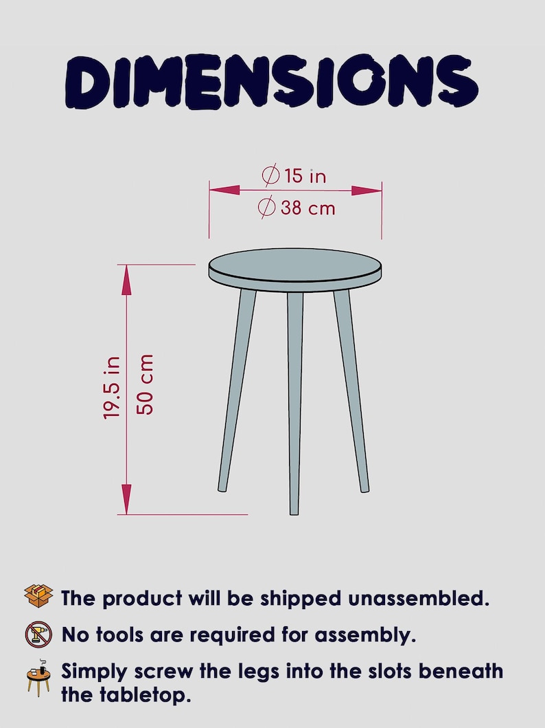 May include: A small, round side table with a light blue top and three legs. The table's dimensions are displayed: 15 inches in diameter and 19.5 inches high. The word "DIMENSIONS" is at the top of the image.