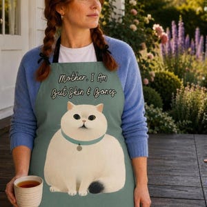 Eunice Cat Apron, Mother I Am But Skin & Bones, Funny Pet Kitchen Apron, Cat Lover Gift, Pet Lover Gift Idea, Hungry Cat Cooking Apron